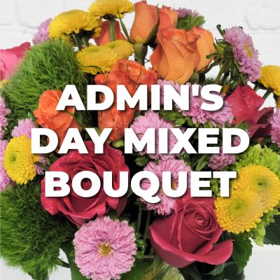 Admin's Day Mixed Bouquet